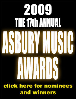 2009 Asbury Music Awards | click here for nominees and winners